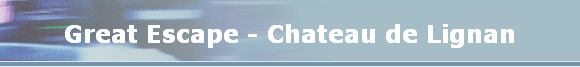 Great Escape - Chateau de Lignan