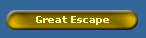 Great Escape